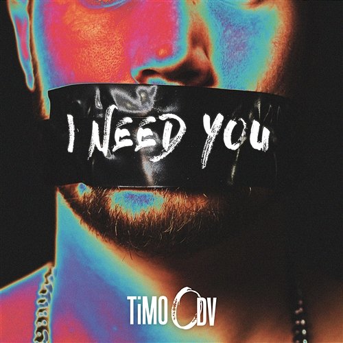I Need You TiMO ODV