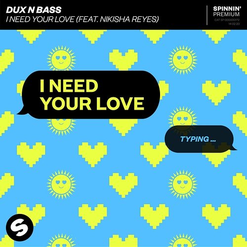 I Need Your Love Dux n Bass