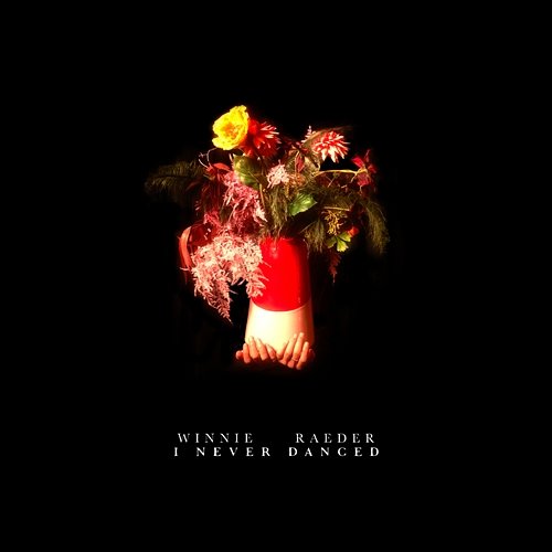 I Never Danced Winnie Raeder