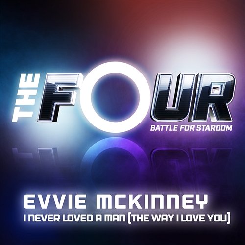 I Never Loved A Man (The Way I Love You) Evvie Mckinney