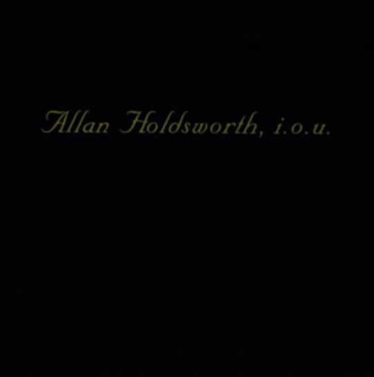 I.O.U Allan Holdsworth