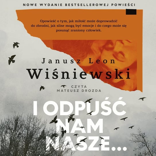 I odpuść nam nasze… Wiśniewski Janusz L.