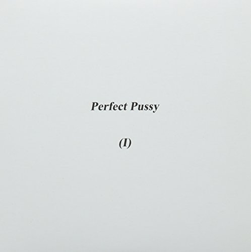 (I), płyta winylowa Perfect Pussy
