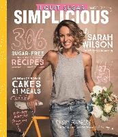 I Quit Sugar: Simplicious Wilson Sarah