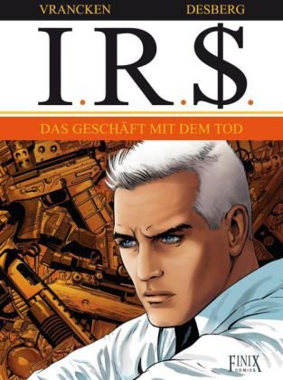 I.R.$./I.R.S. / I.R.$. / I.R.$. Finix Comics e.V.