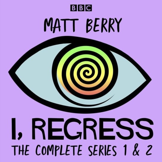 I, Regress: The Complete Series 1-2 Berry Matt
