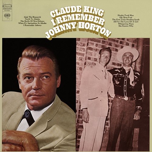 I Remember Johnny Horton Claude King