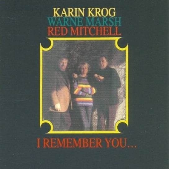 I Remember You Krog Karin, Mitchell Red, Marsh Wayne