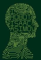I, Robot Asimov Isaac
