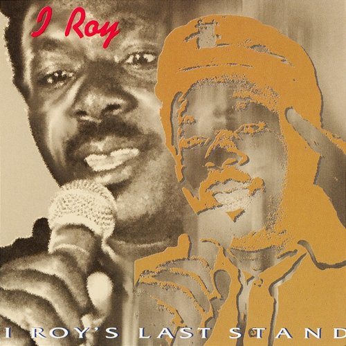 I-Roy's Last Stand I-Roy