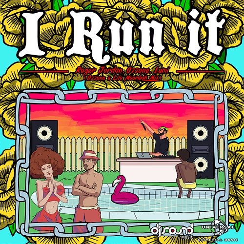 I Run It Roger Jordan, Ozzone, Lumi feat. Lilo