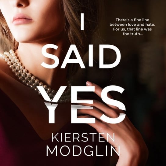 I Said Yes Kiersten Modglin, Paige Tim, Hayden Bishop