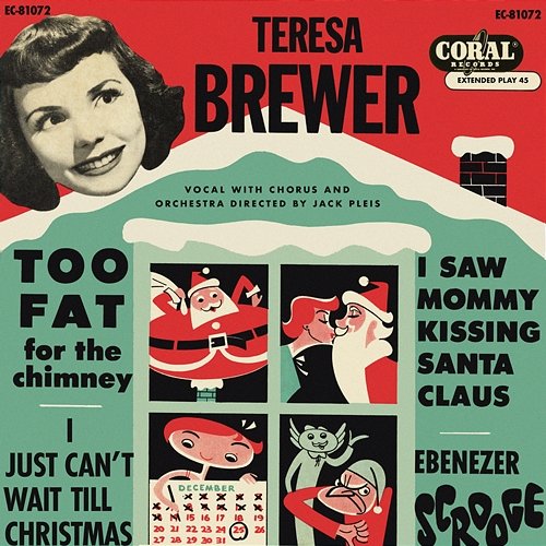 I Saw Mommy Kissing Santa Claus Teresa Brewer