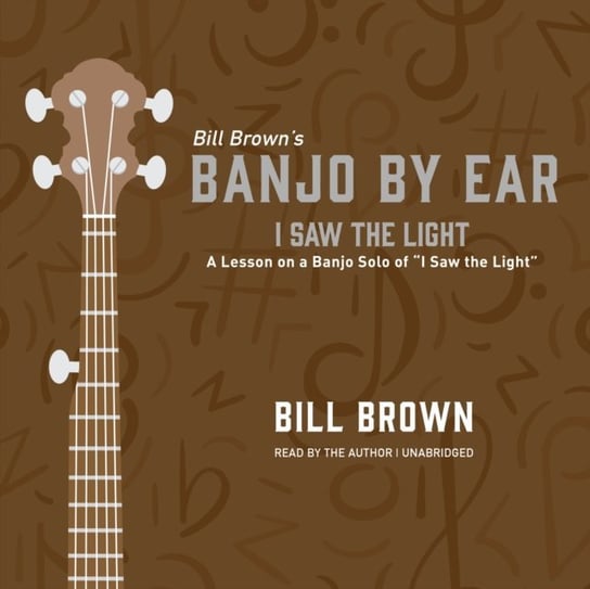 I Saw the Light Brown Bill