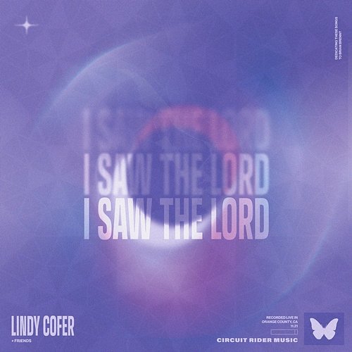 I Saw The Lord Lindy Cofer, Circuit Rider Music