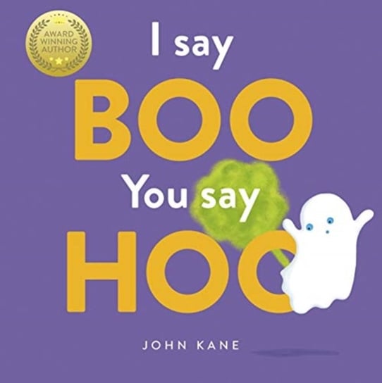 I Say Boo, You say Hoo John Kane