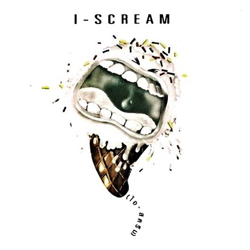 I-SCREAM I’Scream