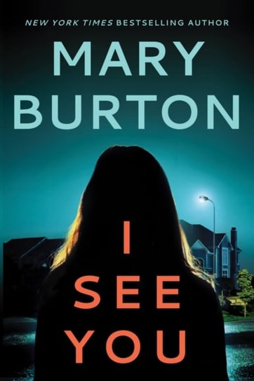 I See You Burton Mary