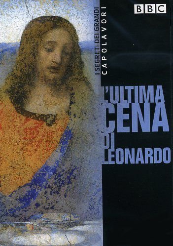 I Segreti Dei Grandi Capolavori - L'Ultima Cena Di Leonardo Various Directors