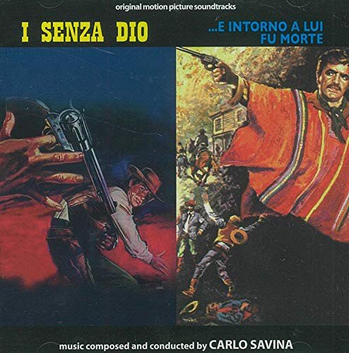 I Senza Dio / E Intorno A Lui Fu Morte Various Artists