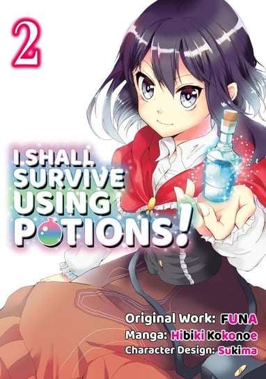I Shall Survive Using Potions! (Manga) Volume 2 FUNA
