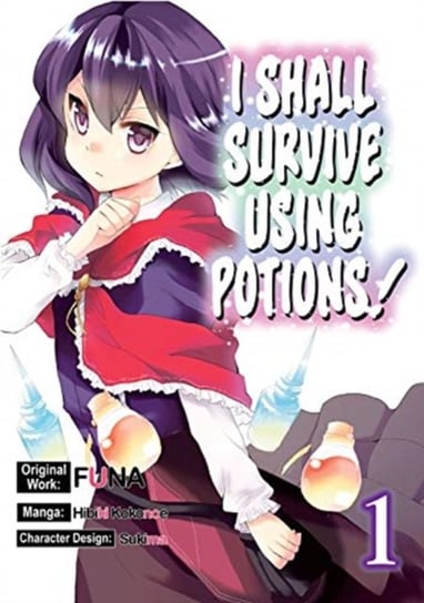 I Shall Survive Using Potions. Volume 1 FUNA