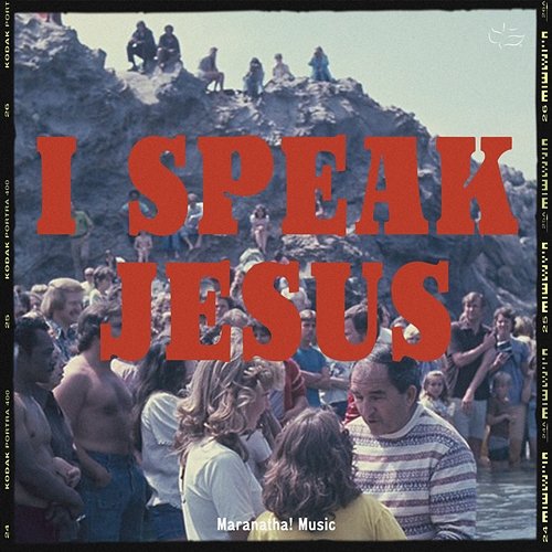 I Speak Jesus Maranatha! Music