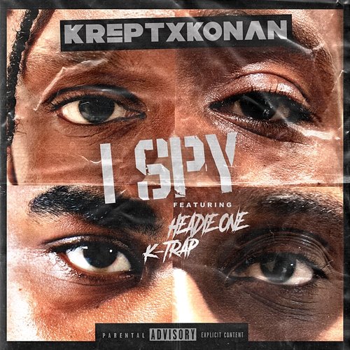 I Spy Krept & Konan feat. Headie One, K-Trap