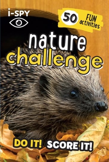 i-SPY Nature Challenge: Do it! Score it! Opracowanie zbiorowe