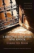 I Stand at the Door and Knock Ten Boom Corrie
