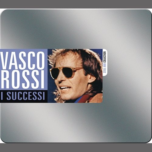 I Successi Vasco Rossi