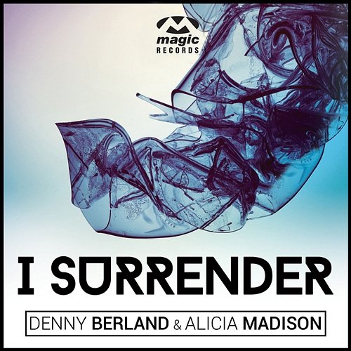 I Surrender Denny Berland & Alicia Madison