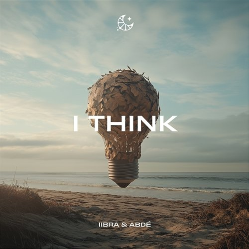 I Think IIBRA, Abdé & LEMON DROPS