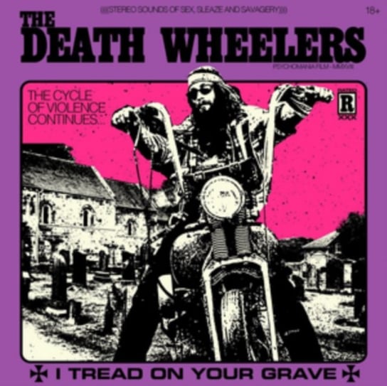 I Tread On Your Grave The Death Wheelers