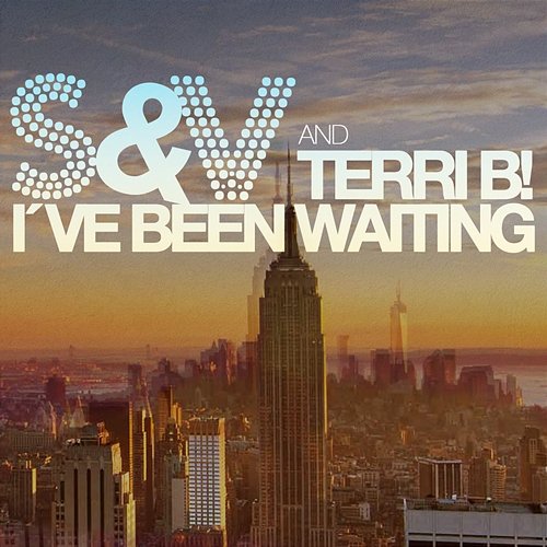 I've Been Waiting S&V, Terri B!