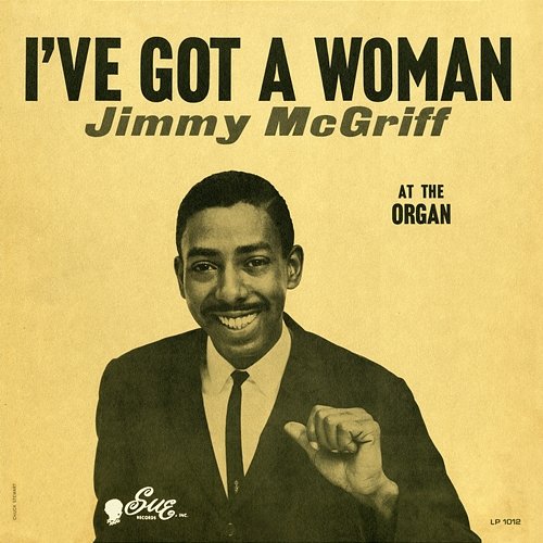 I've Got A Woman Jimmy McGriff