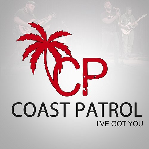 I've Got You Coast Patrol