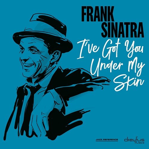 I've Got You Under My Skin Frank Sinatra
