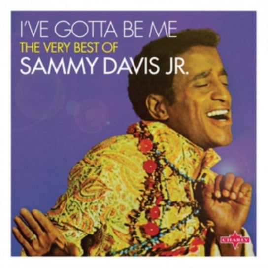I've Gotta Be Me Sammy Davis Jr.