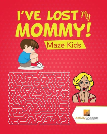 I've Lost My Mommy! Activity Crusades