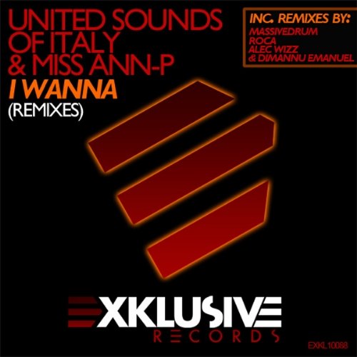 I Wanna United Sounds Of Italy & Miss Ann-P