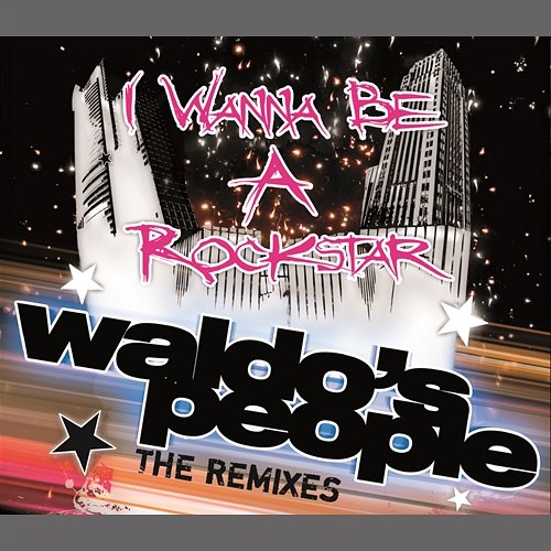 I Wanna Be A Rockstar Waldo's People