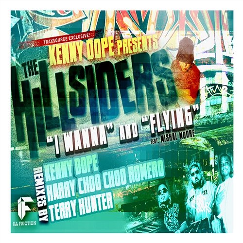 I Wanna / Flying Kenny Dope & The Hillsiders