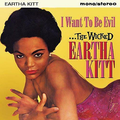 I Want To Be Evil Kitt Eartha