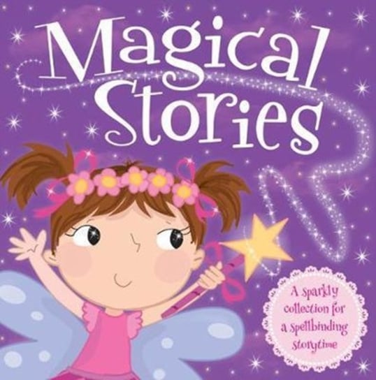 I Want To Be...Magical Stories Opracowanie zbiorowe