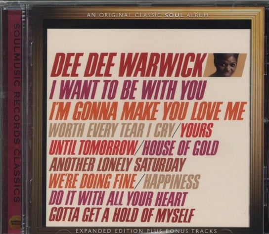 I Want To Be With You / I'm Gonna Make You Love Me Dee Dee Warwick