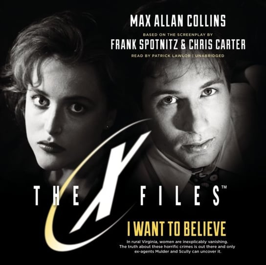 I Want to Believe Spotnitz Frank, Carter Chris, Collins Max Allan