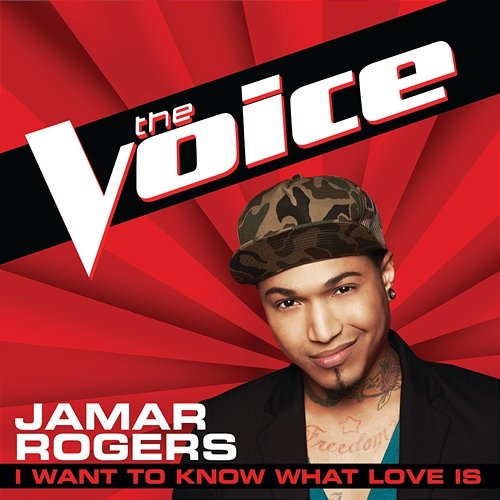 I Want To Know What Love Is Jamar Rogers