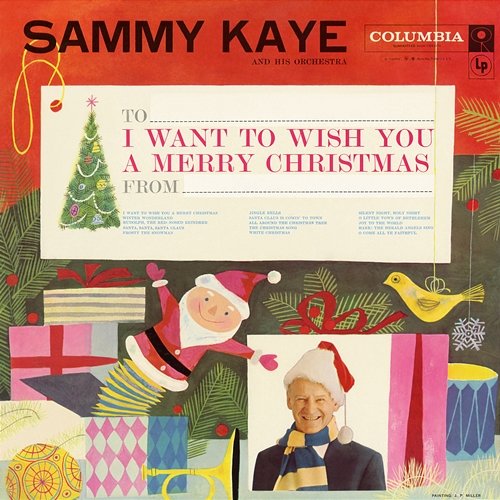 I Want to Wish You a Merry Christmas Sammy Kaye and His Orchestra