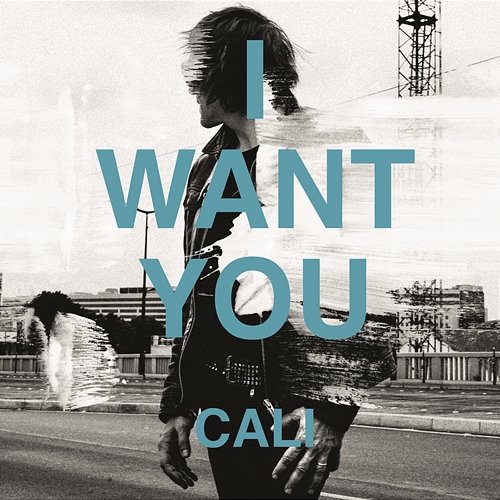 I Want You Cali
